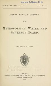 Cover of: First-Nineteenth annual report of the Metropolitan water and sewerage board ... 1901-1919. by Massachusetts. Metropolitan Water and Sewerage Board.