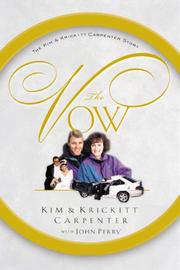 Cover of: The Vow: The Kim and Krickitt Carpenter Story