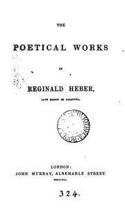 Cover of: The poetical works of Reginald Heber.