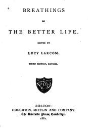 Cover of: Breathings of the better life.