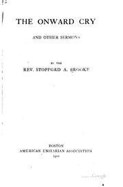 Cover of: onward cry, and other sermons | Brooke, Stopford Augustus