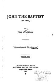Cover of: John the Baptist by George A. Lofton