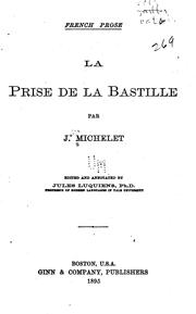 Cover of: La prise de la Bastille by Jules Michelet