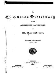 Cover of: A concise dictionary of the Assyrian language by William Muss-Arnolt