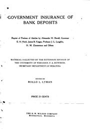 Cover of: Government insurance of bank deposits: reprint of portions of articles by Alexander H. Revell, Governor E.H. Hoch, James B. Forgan, Professor J.L. Loughlin [!] H.M. Zimmerman and others