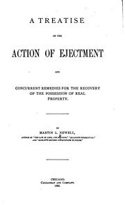 Cover of: A treatise on the action of ejectment and concurrent remedies for the recovery of the possession of real property.