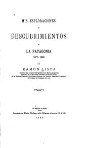 Cover of: Mis esploraciones y descubrimientos en la Patagonia 1877-1880