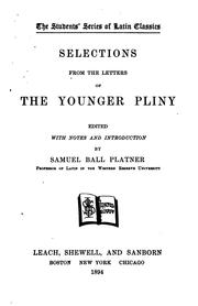 Cover of: Selections from the letters of the younger Pliny