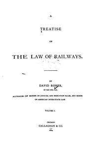 A treatise on the law of railways by David Rorer