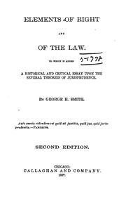 Cover of: Elements of right and of law.: To which is added a historical and critical essay upon the several theories of jurisprudence.