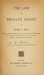 Cover of: The law of private right by George H. Smith