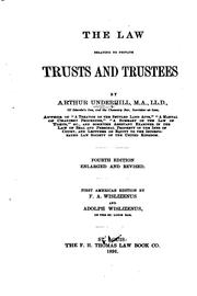 Cover of: The law relating to private trusts and trustees by Underhill, Arthur Sir