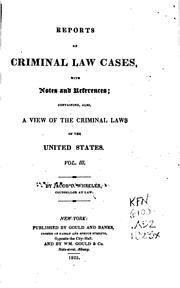 Cover of: Reports of criminal law cases decided at the City-Hall of the City of New-York: with notes and references