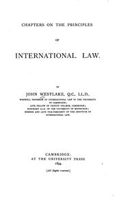 Chapters on the principles of international law by John Westlake