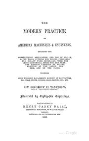 Cover of: The modern practice of American machinists & engineers by Egbert P. Watson