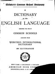 Cover of: ... Webster's common school dictionary by Noah Webster