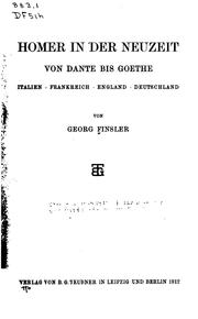 Cover of: Homer in der neuzeit von Dante bis Goethe : Italien, Frankreich, England, Deutschland