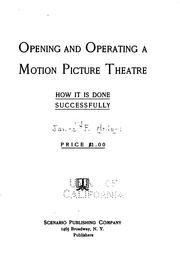 Cover of: Opening and operating a motion picture theatre, how it is done successfully. by James Floyd Hodges