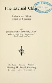 Cover of: The eternal Christ: studies in the life of vision and service