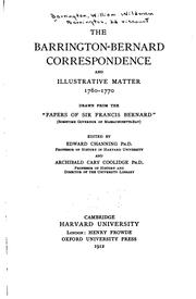 Cover of: The Barrington-Bernard correspondence and illustrative matter, 1760-1770 by Barrington, William Wildman Barrington Viscount