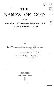 Cover of: The names of God and Meditative summaries of the divine perfections by Leonardus Lessius