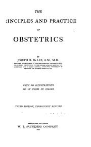 The principles and practice of obstetrics by Joseph B. De Lee