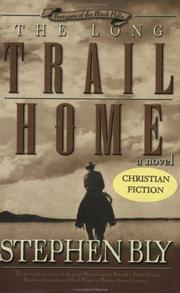 Cover of: The long trail home: a novel