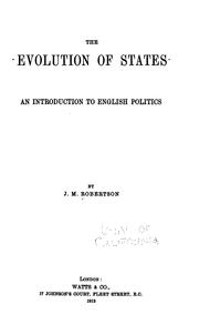 Cover of: The evolution of states: an introduction to English politics