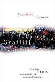 Cover of: A Church Called Graffiti by Taylor Field, Jo Kadlecek