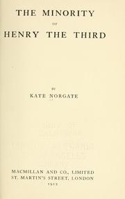 Cover of: The minority of Henry the Third by Kate Norgate