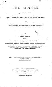 Cover of: The Gipsies: as illustrated by John Bunyan, Mrs. Carlyle, and others. And do snakes swallow their young?