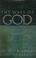 Cover of: The Ways of God