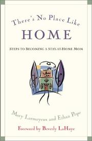 There's no place like home by Mary Larmoyeux, Ethan Pope