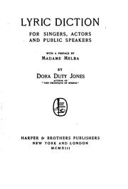Lyric diction for singers, actors and public speakers by Jones, Dora Duty