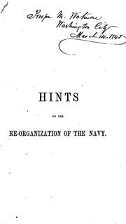 Cover of: The navy.: Hints on the reorganization of the navy