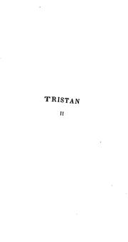 Cover of: Tristan: recueil de ce qui reste des poëmes relatifs à ses aventures
