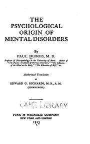 Cover of: The psychological origin of mental disorders
