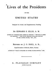 Cover of: Lives of the presidents of the United States by Edward Sylvester Ellis