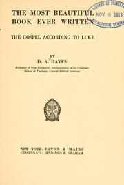 Cover of: The most beautiful book ever written: the Gospel according to Luke