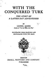 Cover of: With the conquered Turk. by James, Lionel