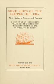 Cover of: Some ships of the clipper ship era: their builders, owners, and captains