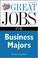 Cover of: Great Jobs for Business Majors