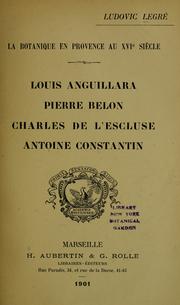 Cover of: La botanique en Provence au XVIe siècle. by Ludovic Legré