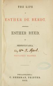 Cover of: The life of Esther De Berdt: afterwards Esther Reed, of Pennsylvania.