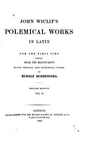 Cover of: John Wiclif's Polemical works in Latin by John Wycliffe