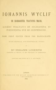 Cover of: Iohannis Wyclif De eucharistia tractatus maior. by John Wycliffe