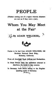 Cover of: People: (thither coming out of a region wherein disasters are met as if they were a jest) whom you may meet at the fair