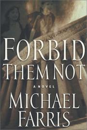 Cover of: Forbid them not: a novel