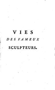 Cover of: Vies des fameux architectes depuis la renaissance des arts: avec la description de leurs ouvrages.
