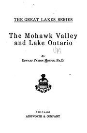 Cover of: ...The Mohawk Valley and Lake Ontario